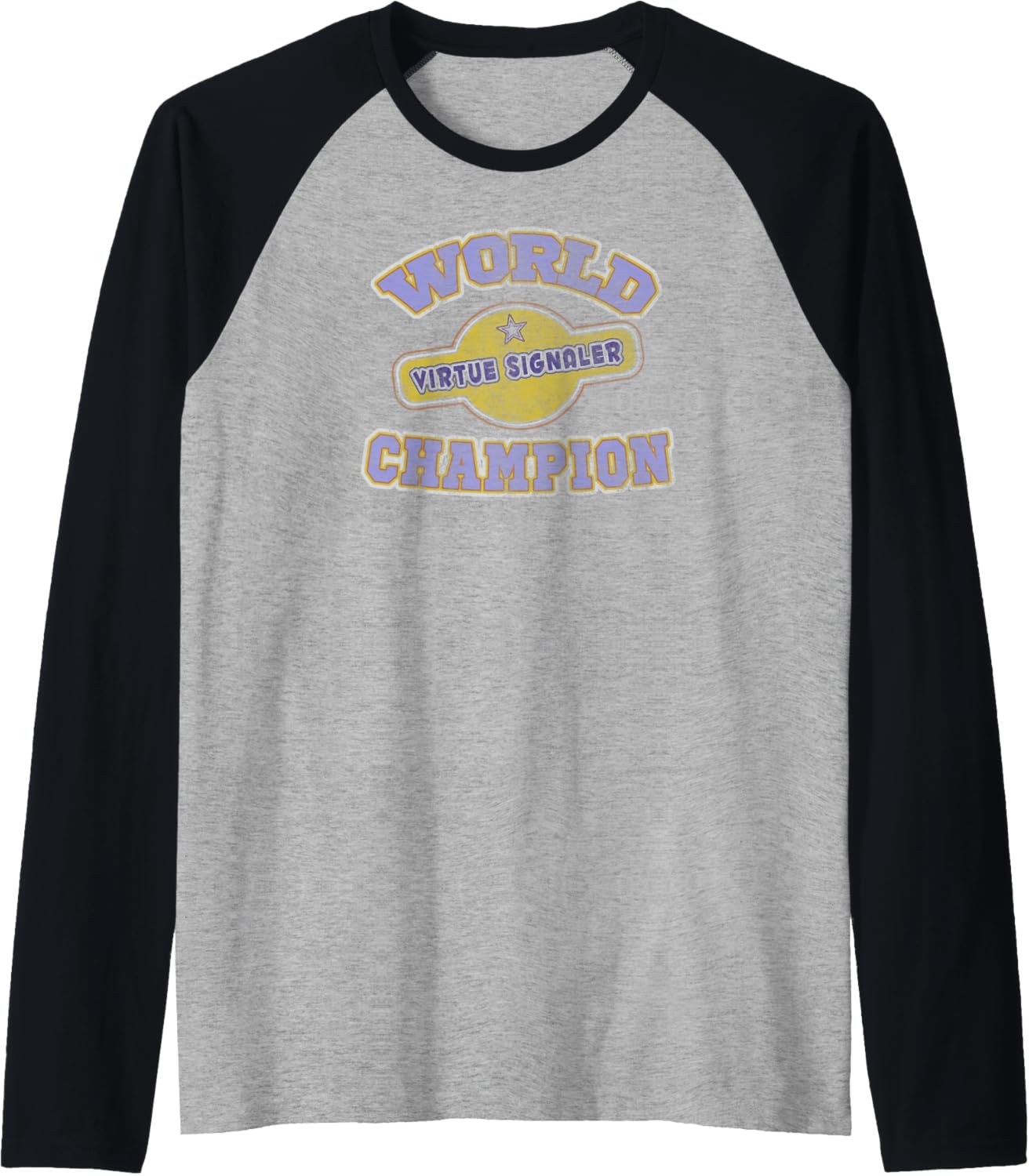 World Champion Virtue Signaling Funny narcissist irony tee Raglan Baseball Tee