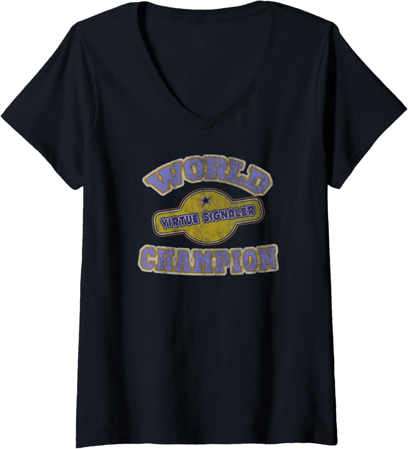 Womens World Champion Virtue Signaling   Funny narcissist irony tee V Neck