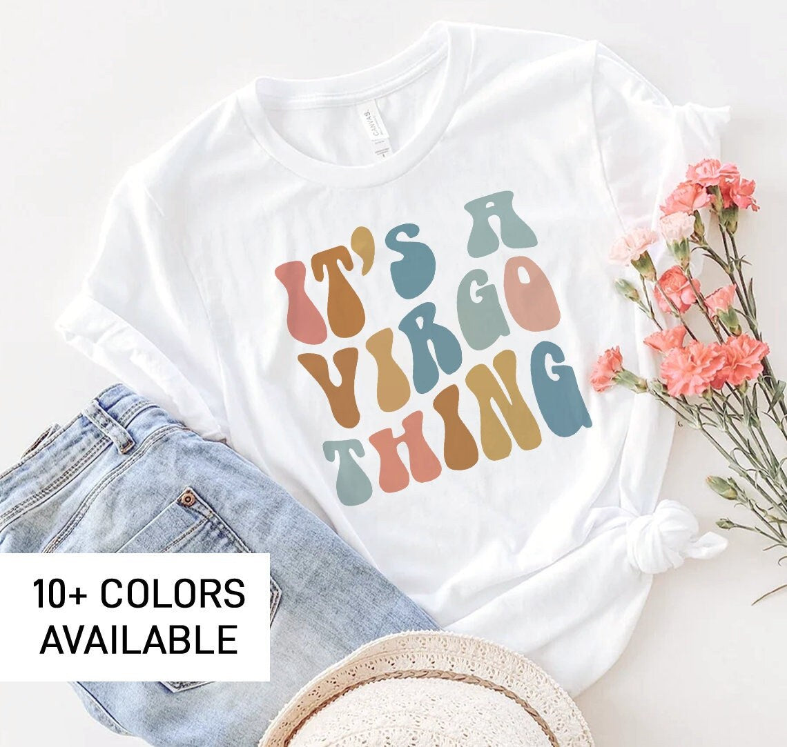 Its a Virgo Thing Shirt for Her Womens Virgo Shirt Gift for Virgo Virgo Zodiac Sign Shirt Horoscope September Birthday Gift Graphic Tee – Soft Feel · High-Quality Print