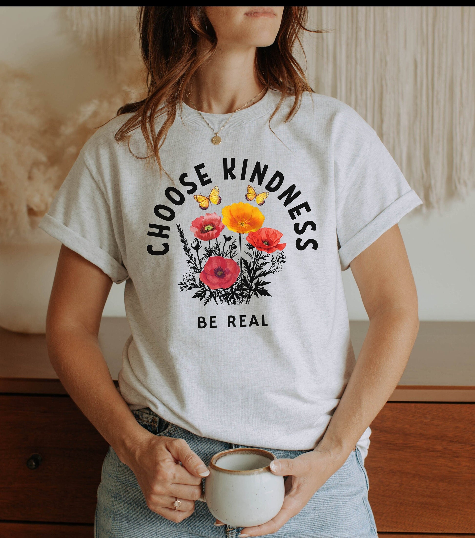BE REAL TShirt Be Kind Tee Choose Kindness TShirt Authentic Self Tshirt Positive Message Cotton Tee Gift Poppy Butterfly TShirt Graphic Tee – Warm & Stylish · Must-Have Style