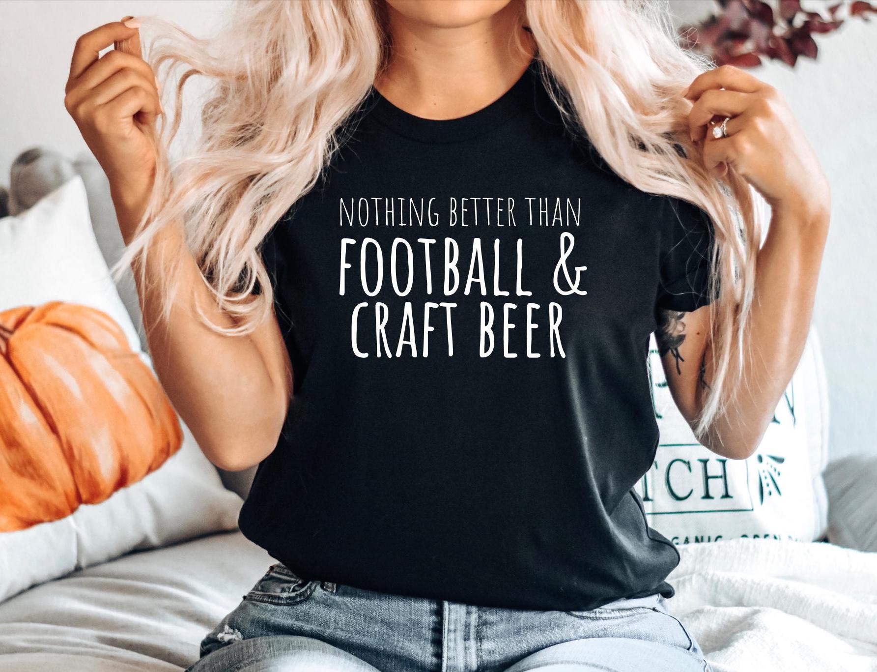 Craft Beer Gift Tshirt GIft for Craft Beer Maker Funny Craft Beer Top Craft Beer Tee Beer shirt Football and Craft Beer Graphic Tee – Fan Favorite · Great Gift For Fans